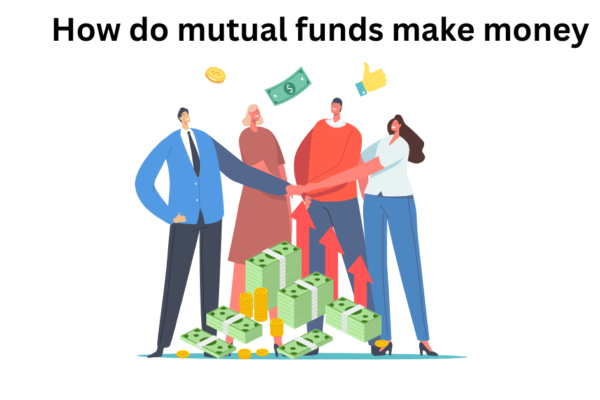 How do mutual funds make money